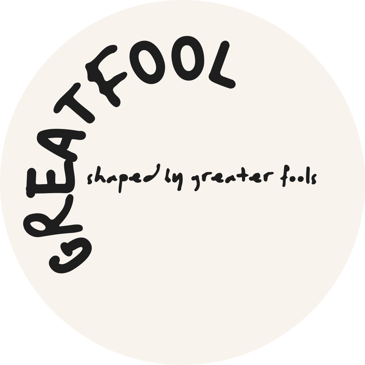 Greatfool